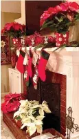  ?? Tribune News Service ?? ■ Use poinsettia­s throughout the home for the most beautiful Christmas ever.