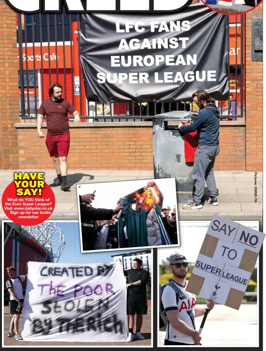  ??  ?? BIG NO: Protests at Anfield, Old Trafford and Spurs’ training ground yesterday; and Liverpool shirt burnt outside Elland Road