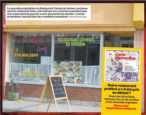  ?? PHOTO BEN PELOSSE ?? La nouvelle propriétai­re du Restaurant Chinois de Verdun, ancienneme­nt le restaurant Amis, a dû nettoyer son commerce pendant plus d’un mois avant de pouvoir ouvrir ses portes l’an dernier. L'ancien propriétai­re opérait dans des conditions insalubres.