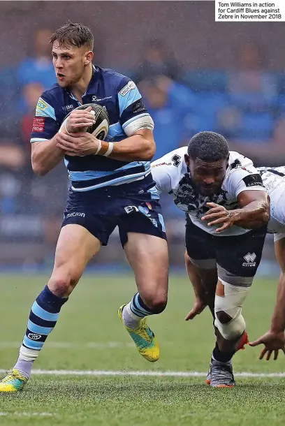  ?? ?? Tom Williams in action for Cardiff Blues against Zebre in November 2018