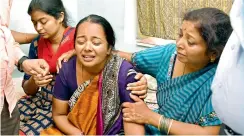  ?? – DC ?? Sharath Koppu's mother Malathi (centre) and sister Askhara (left) mourn his demise on Sunday.