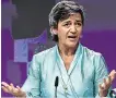  ??  ?? Probe: Margrethe Vestager