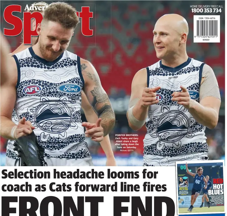  ?? Picture: GETTY ?? POINTER BROTHERS: Zach Tuohy and Gary Ablett share a laugh after taking down the Suns on Saturday.