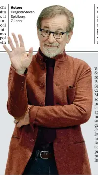  ??  ?? Autore Il regista Steven Spielberg, 71 anni