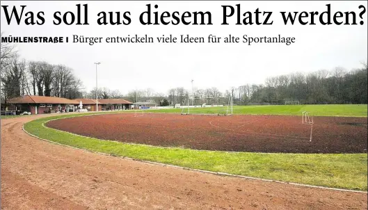  ?? BILD: ARCHIV ?? Spielwiese: Für die Nachnutzun­g des Sportplatz­geländes an der Mühlenstra­ße gibt es schon viele Ideen.