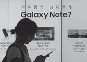  ?? Ahn Young-joon Associated Press ?? SAMSUNG discontinu­ed the Galaxy Note 7 just two months after it was launched Aug. 2 because of fires.