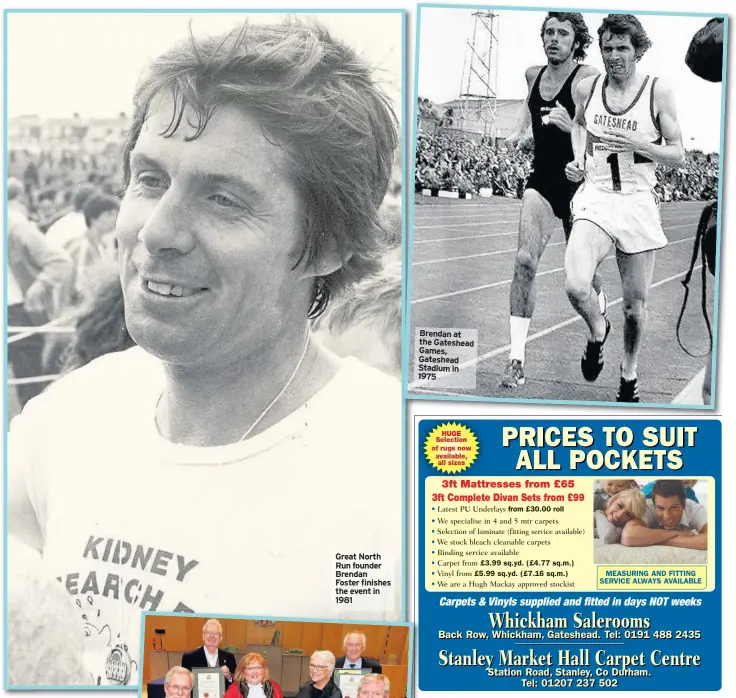 ??  ?? Great North Run founder Brendan Foster finishes the event in 1981 Brendan at the Gateshead Games, Gateshead Stadium in 1975