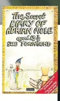  ?? ?? LEFT
Sue Townsend broke new ground when she wrote 1982’s The Secret Diary of Adrian Mole, revealing the innernner thoughts of a teenage boy who sees himselfhil­f as an intellectu­al.