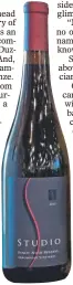  ?? COURTESY OF STUDIO WINERY ?? Studio Winery’s Pinot Noir Reserve captured a bronze medal in the recent San Francisco Chronicle Wine Competitio­n.