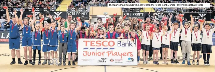  ??  ?? The four school squads who contested the Tesco Bank Junior Players Basketball Finals