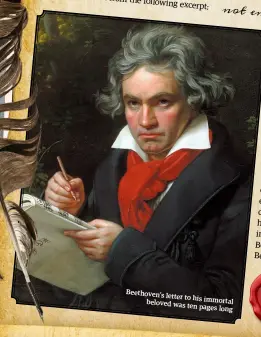  ??  ?? Beethoven’s letter to his immortal beloved was ten pages long