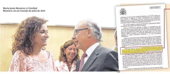  ?? EFE ?? María Jesús Montero y Cristóbal Montoro, en un Consejo de julio de 2015