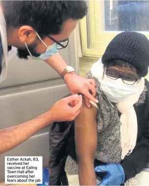  ?? PHOTO: GRACE QUANSAH ?? Esther Ackah, 83, received her vaccine at Ealing Town Hall after overcoming her fears about the jab