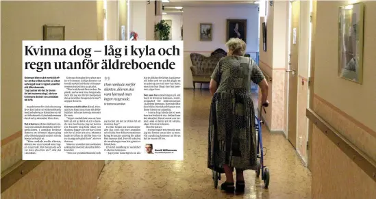  ?? Bild: Kent Eng ?? HP berättade om dödsfallet den 19 februari. Nu har kommunen utrett saken och funnit att ett dörrlarm var felprogram­merat. Personen på bilden har ingen anknytning till artikeln.