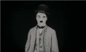  ?? Wanted’. Photograph: Footage File, LLC/Courtesy of Showtime ?? Charlie Chaplin was ‘chameleoni­c in the way he reflected back to people what they