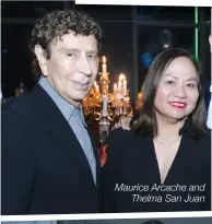  ??  ?? Maurice Arcache and Thelma San Juan
