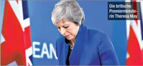  ??  ?? Die britische Premiermin­isterin Theresa May