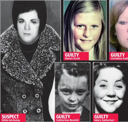  ??  ?? SUSPECT
Hilda McAulay
GUILTY
Helen Scott
GUILTY
Catherine Reehill
GUILTY
Mary Gallacher