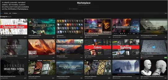  ??  ?? In-depth tutorials, narrated videos, 3D models, custom brushes and more are available on the ArtStation Marketplac­e.