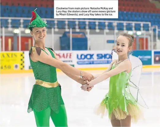  ??  ?? Clockwise from main picture: Natasha Mckay and Lucy Hay; the skaters show off some moves (picture by Mhairi Edwards); and Lucy Hay takes to the ice.