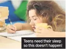  ??  ?? Teens need their sleep so this doesn’t happen!