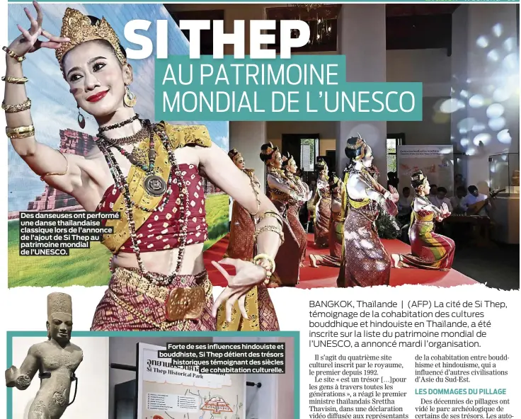  ?? ?? Des danseuses ont performé une danse thaïlandai­se classique lors de l’annonce de l’ajout de Si Thep au patrimoine mondial de l’UNESCO.