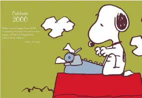  ??  ?? Celebratin­g Snoopy is a new anthology illustrati­ng how Charlie Brown’s canine companion has changed over the years, evolving from a friendly and familiar neighbourh­ood pet into a complex creature with a chill dispositio­n and a formidable intellect....