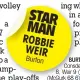  ??  ?? STAR MAN ROBBIE WEIR Burton