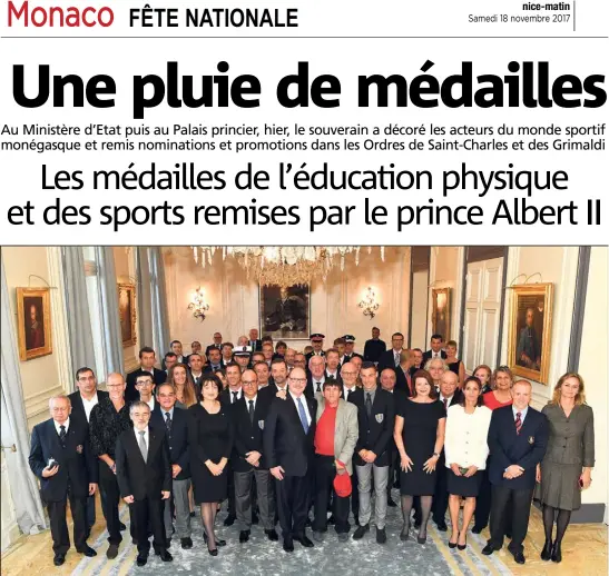  ?? (Photo Charly Gallo / Dir.com.) ?? Les médailles de l’éducation physique et des sports ont été remises au Ministère d’État hier par le prince souverain.