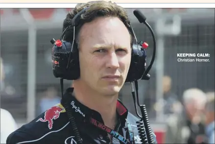  ??  ?? KEEPING CALM: Christian Horner.