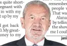  ??  ?? Lord Sugar