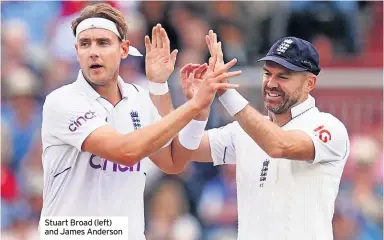  ?? ?? Stuart Broad (left) and James Anderson
