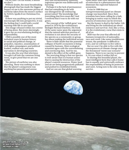  ??  ?? BREATHTAKI­NG: Earthrise, as seen from Apollo 8 on the moon in 1968.