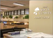  ?? Courtesy photo ?? Santa Clarita recently released a website to obtain residentia­l building permits. Help is also available at the city’s Permit Center.