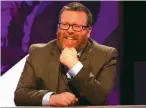  ??  ?? Frankie Boyle’s New World Order, 10.00pm