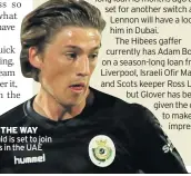  ??  ?? ON THE WAY Gauld is set to join Hibs in the UAE