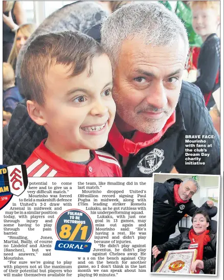  ?? Pictures: MATTHEW PETERS ?? BRAVE FACE: Mourinho with fans at the club’s Dream Day charity initiative