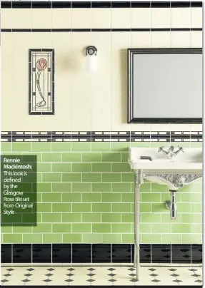  ??  ?? This look is defined by the Glasgow Rose tile set from Original Style