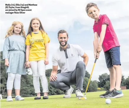  ??  ?? Molly (12), Ellie (14) and Matthew (8) Taylor, from Ahoghill, are joined by NI Open event manager Ross Oliver