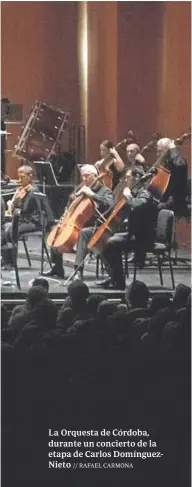  ?? // RAFAEL CARMONA ?? La Orquesta de Córdoba, durante un concierto de la etapa de Carlos DomínguezN­ieto