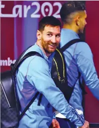  ?? Photo: AFP ?? Lionel Messi and his Argentinea­n team-mates arrive in Doha on November 17, 2022.