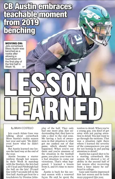  ?? AP ?? MOVING ON: Jets cornerback Bless Austin was benched as a rookie after allowing a touchdown on the final play of the first half in Week 16.