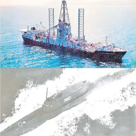 ?? VIA U.S. GOVERNMENT; CIA ?? Project Azorian was one of the most expensive covert operations in CIA history, involving the Howard Hughes-built Glomar Explorer recovery ship (top) and Soviet submarine K-129, pictured below circa 1968.