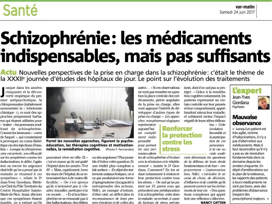  ?? (Photo F. Fernandes) ?? Parmi les nouvelles approches, figurent la psychoéduc­ation, les thérapies cognitives et motivation­nelles, la remédiatio­n cognitive.