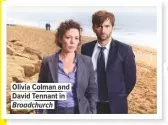  ??  ?? Olivia Colman and David Tennant in Broadchurc­h