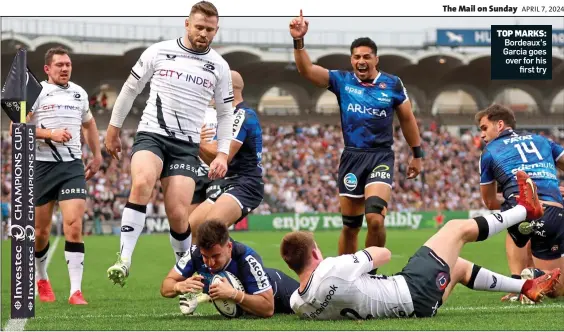  ?? ?? TOP MARKS:
Bordeaux’s Garcia goes over for his first try