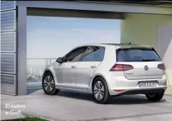  ??  ?? El nuevo e- Golf.