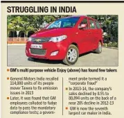 ??  ?? GM’s multi purpose vehicle Enjoy (above) has found few takers