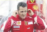  ??  ?? Former Ferrari driver Michael Schumacher.