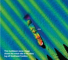  ??  ?? This multibeam sonar image shows the wreck site of the Navy tug off Southeast Farallon.